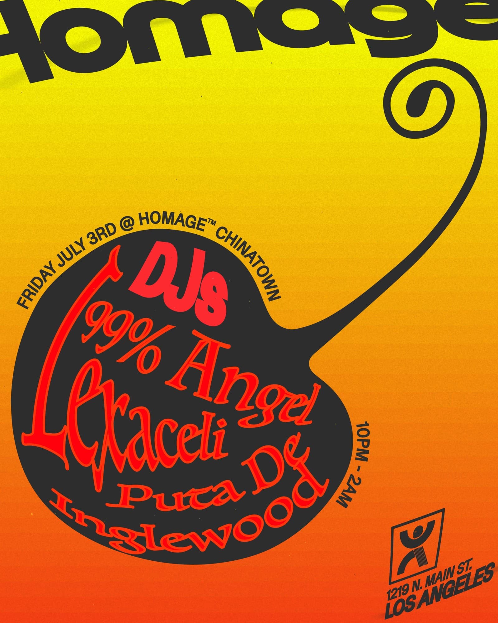 Homage presents: LEXACELI, 99% ANGEL , PUTA DE INGLEWOOD (MC)