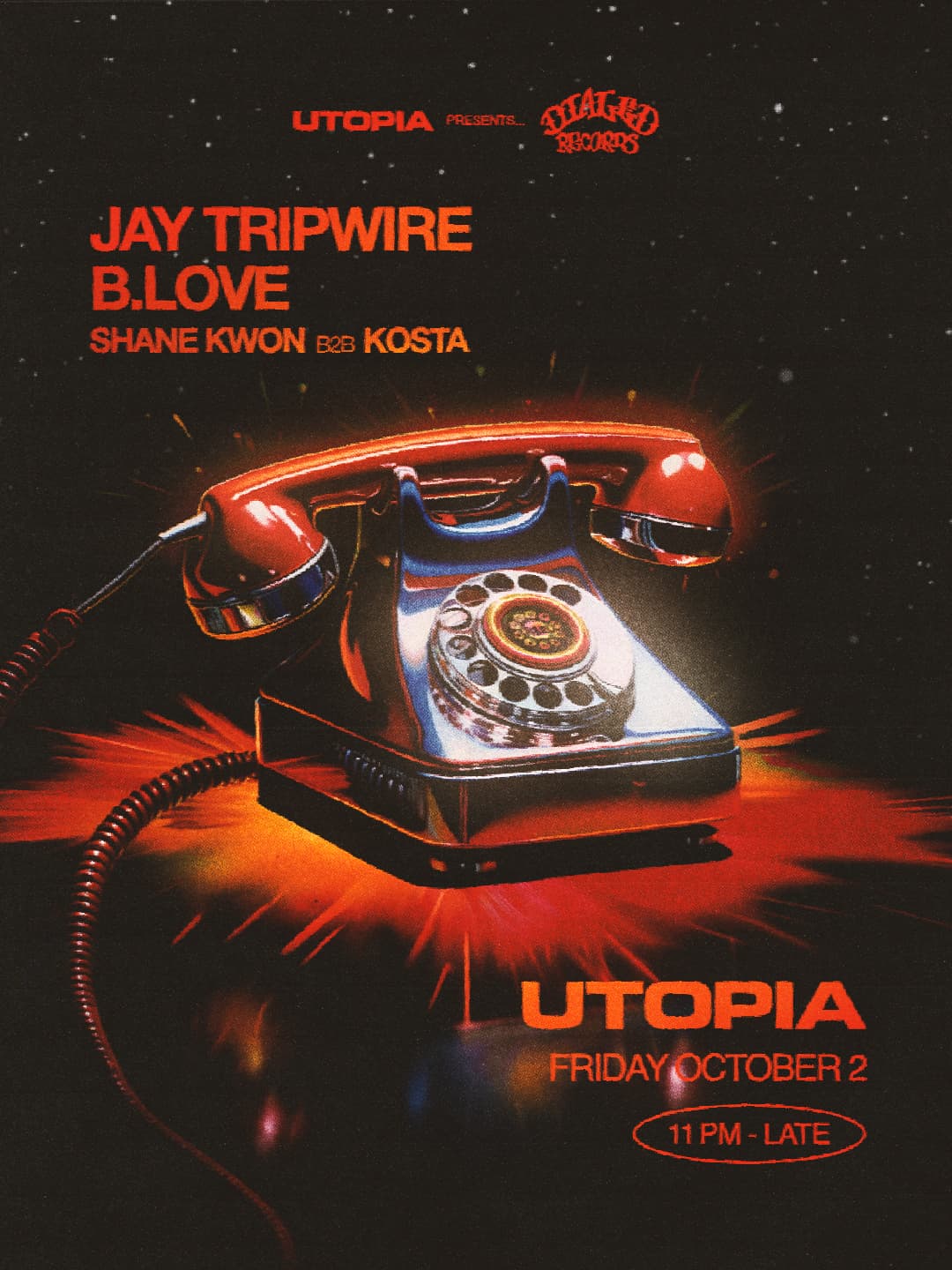 Utopia presents Dialed Records: Jay Tripwire, B.Love