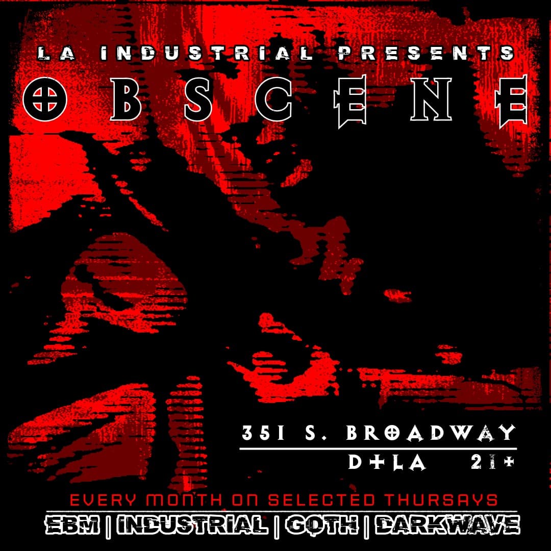 Obscene (Goth / Industrial / EBM / Darkwave)