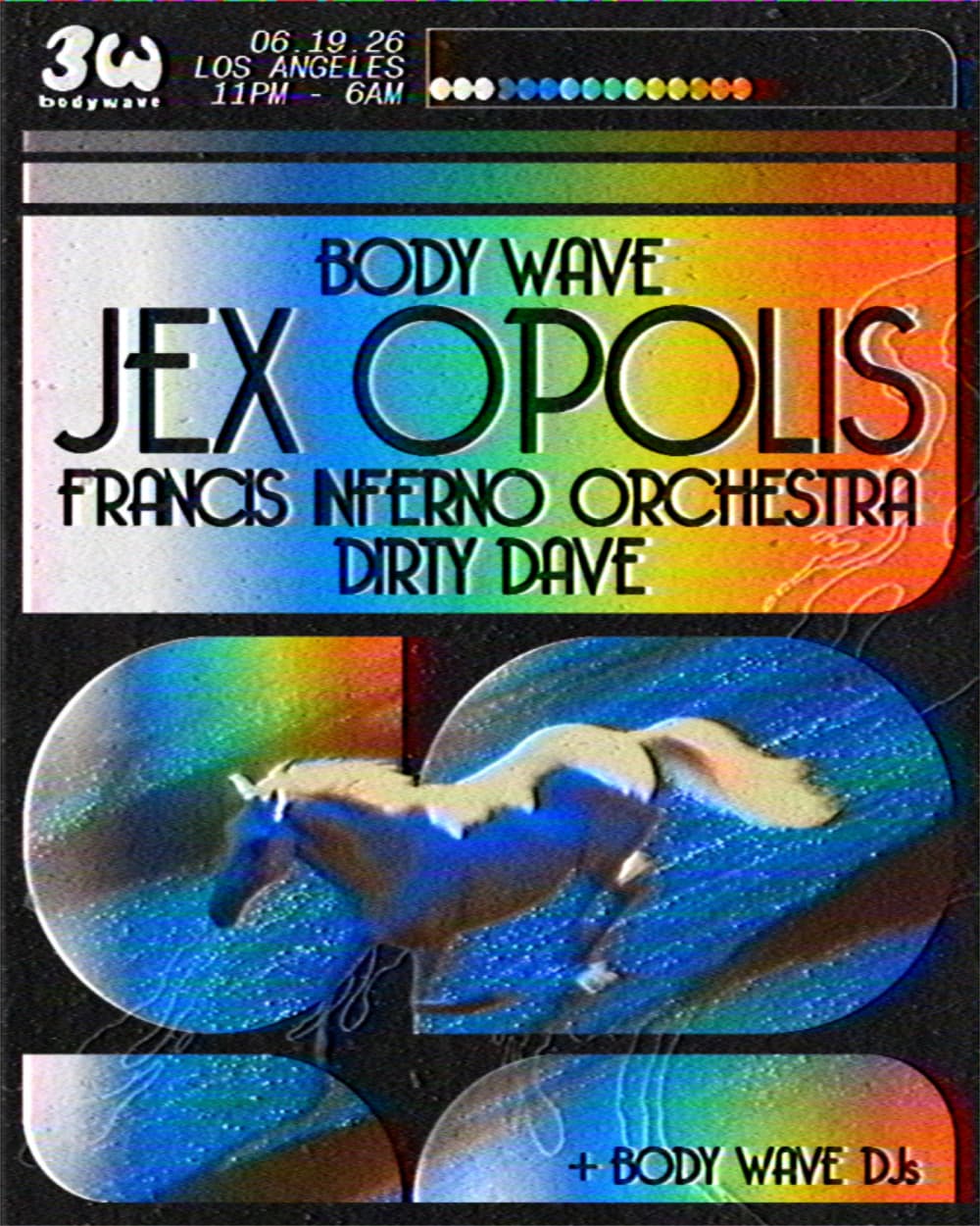 body wave: Jex Opolis, Francis Inferno Orchestra, Dirty Dave