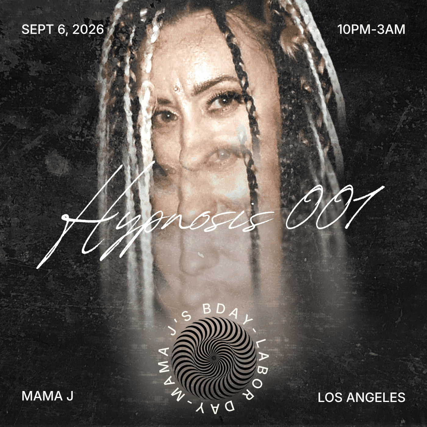 HYPNOSIS 001: Mama J's Birthday Celebration