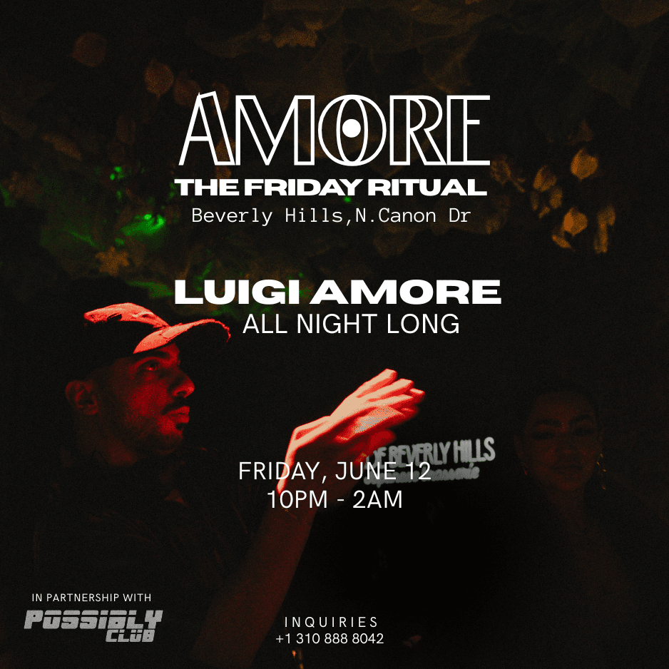 The Friday Ritual: LUIGI AMORE All Night Long
