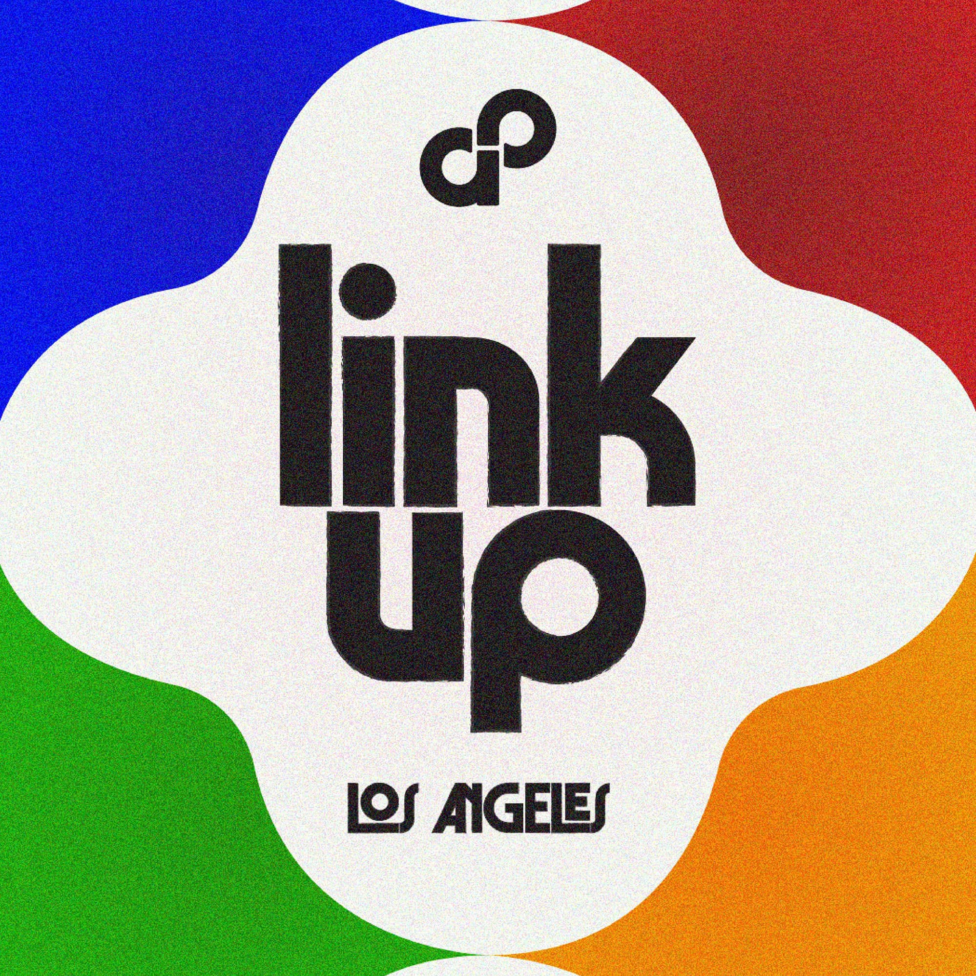 Andre Power presents LINK UP: Los Angeles