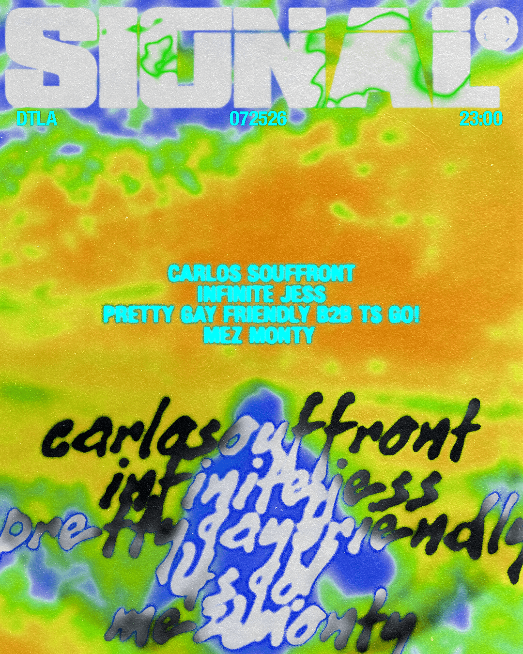 SIGNAL: Carlos Souffront / Infinite Jess / Pretty Gay Friendly b2b ts GO! / Mez Monty