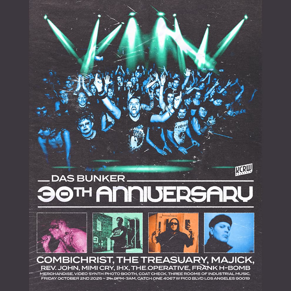 Das Bunker 30th Anniversary: Combichrist with The Treasury
