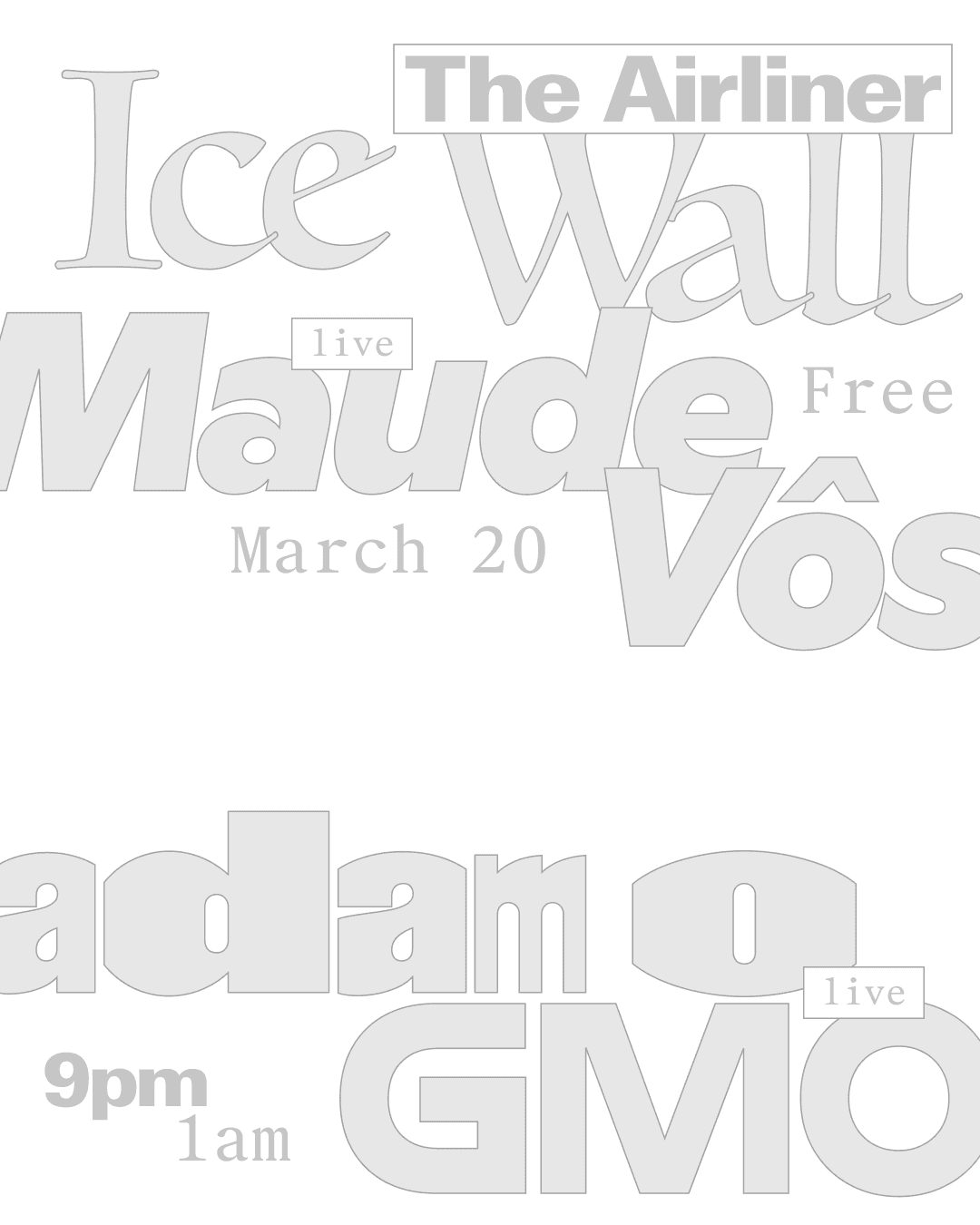 Live Electronics with Ice Wall, Maude VĂ´s, adam o, GMO, Znc