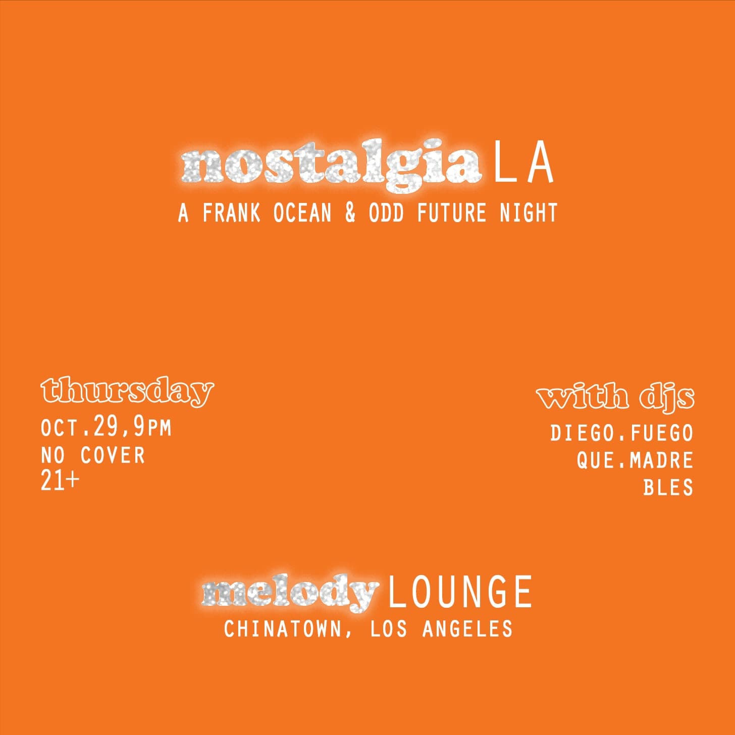 nostalgia LA: Frank Ocean & Odd Future Night