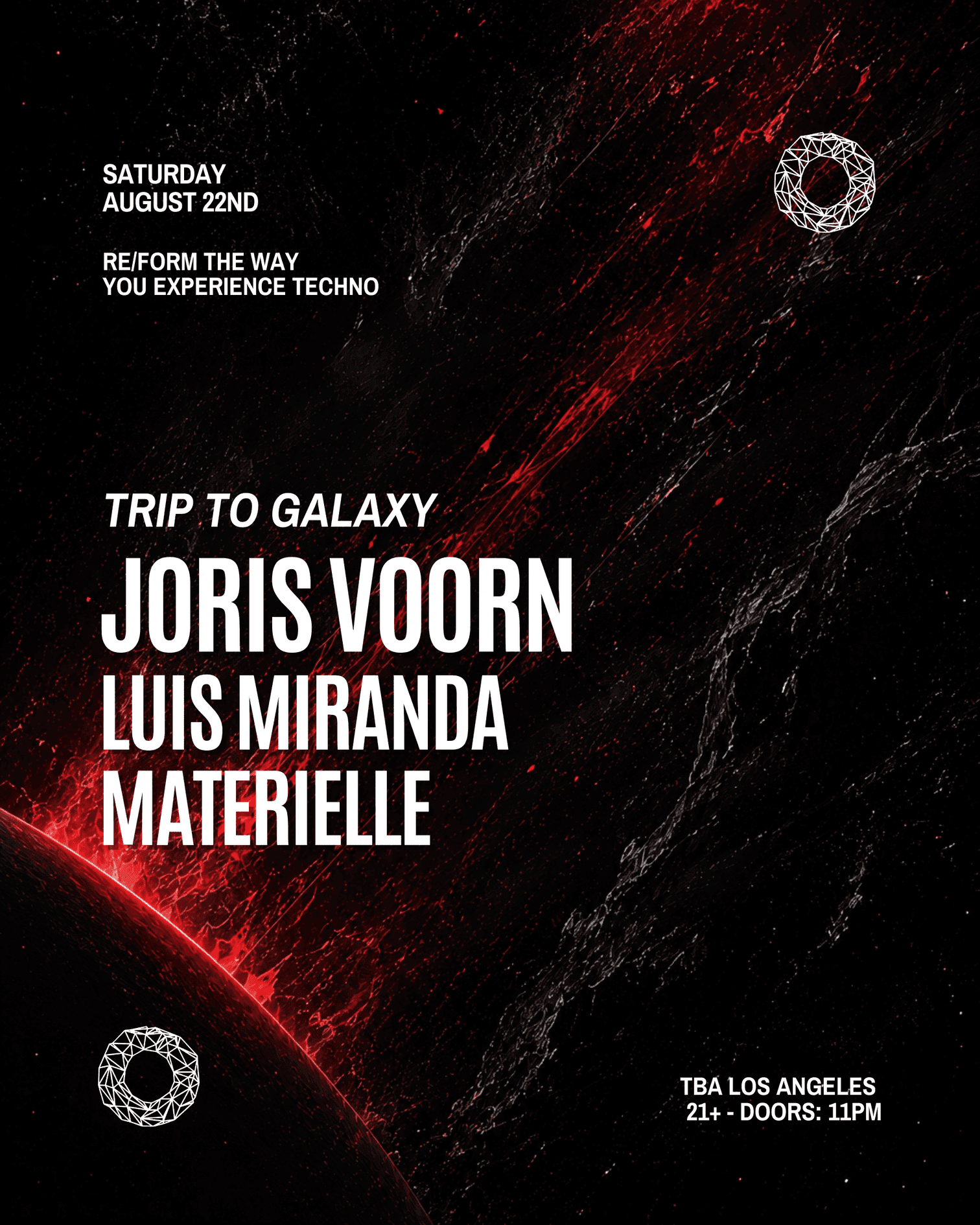 RE/FORM presents Trip To Galaxy: Joris Voorn, LUIS MIRANDA, & Materielle