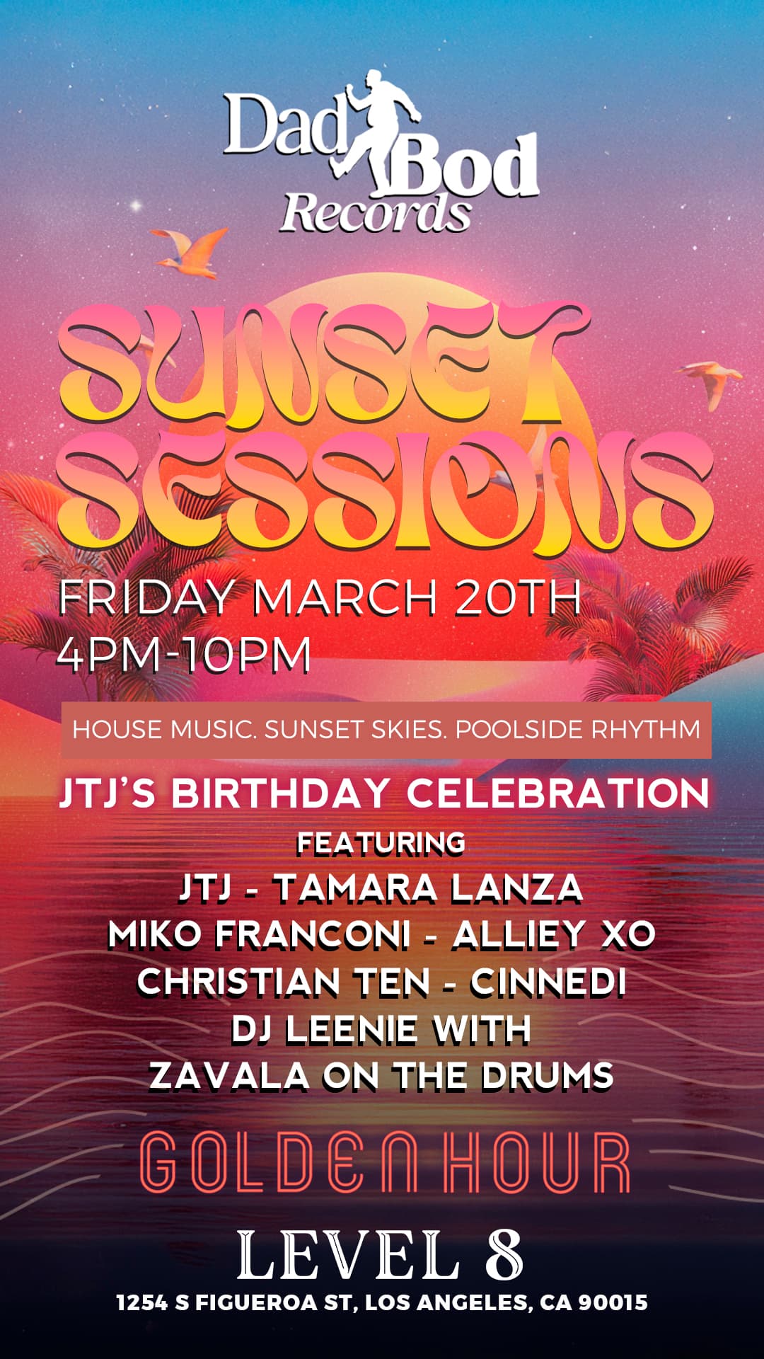 SUNSET SESSIONS presents: JTJ's Birthday Celebration
