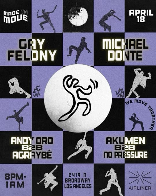 Made to Move with Gay Felony and Michael Donte