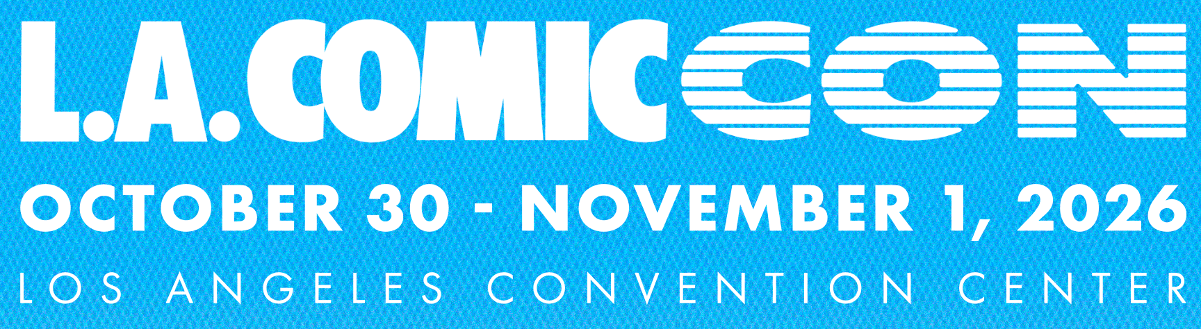 L.A. Comic Con Returns October 30-November 1 For Its 15th Annual Event