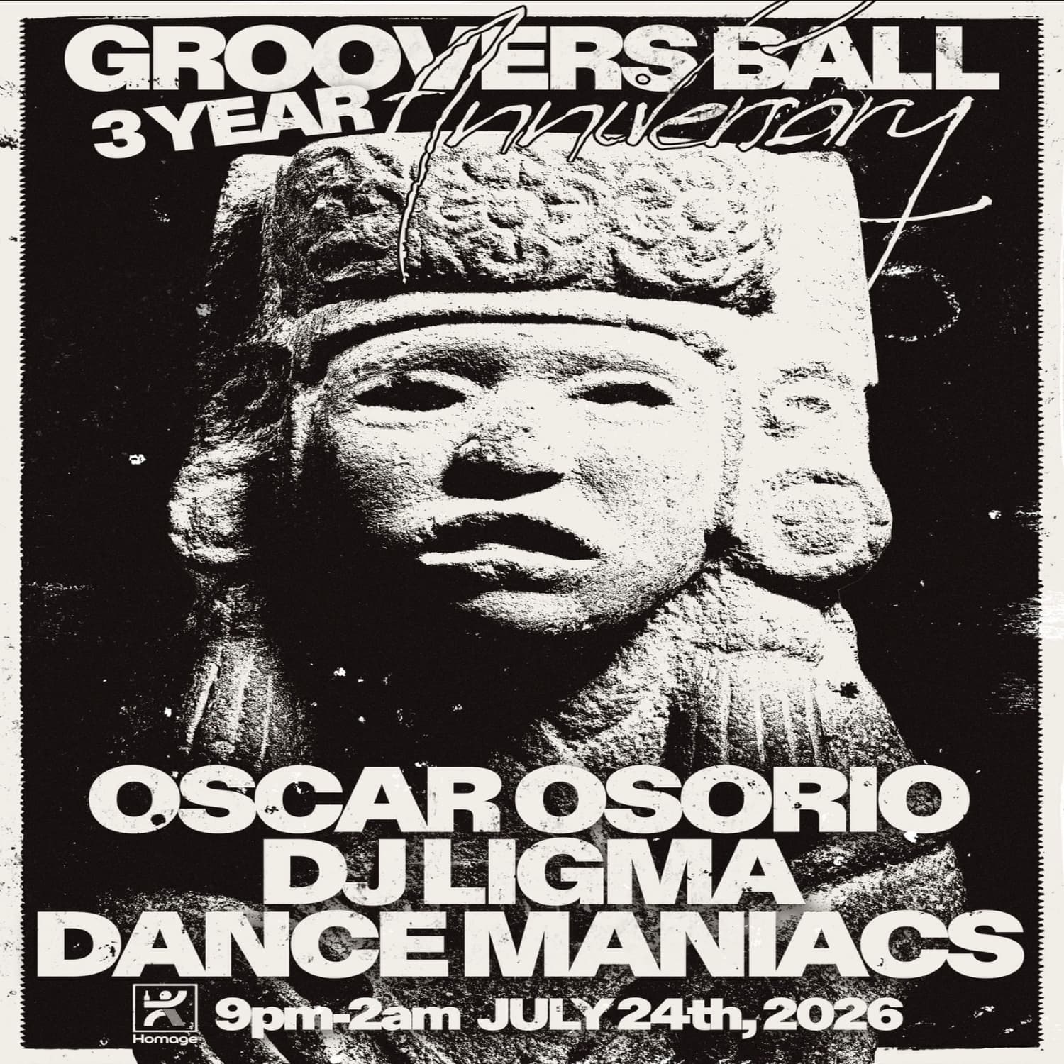 Groovers Ball: 3 YEAR ANNIVERSRY (ft. Dance Maniacs, DJ LIGMA, & Oscar Osorio)
