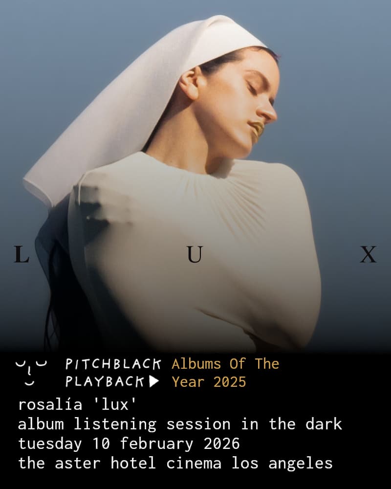 Pitchblack Playback: ROSALÍA 'LUX' album listening session in the dark