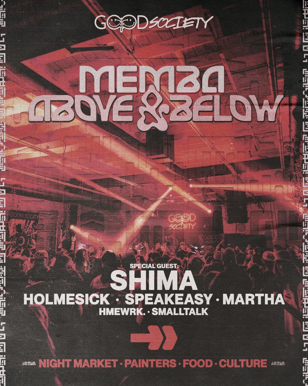 Good Society w/ MEMBA, SHIMA, Holmesick, & more - Above & Below Tour