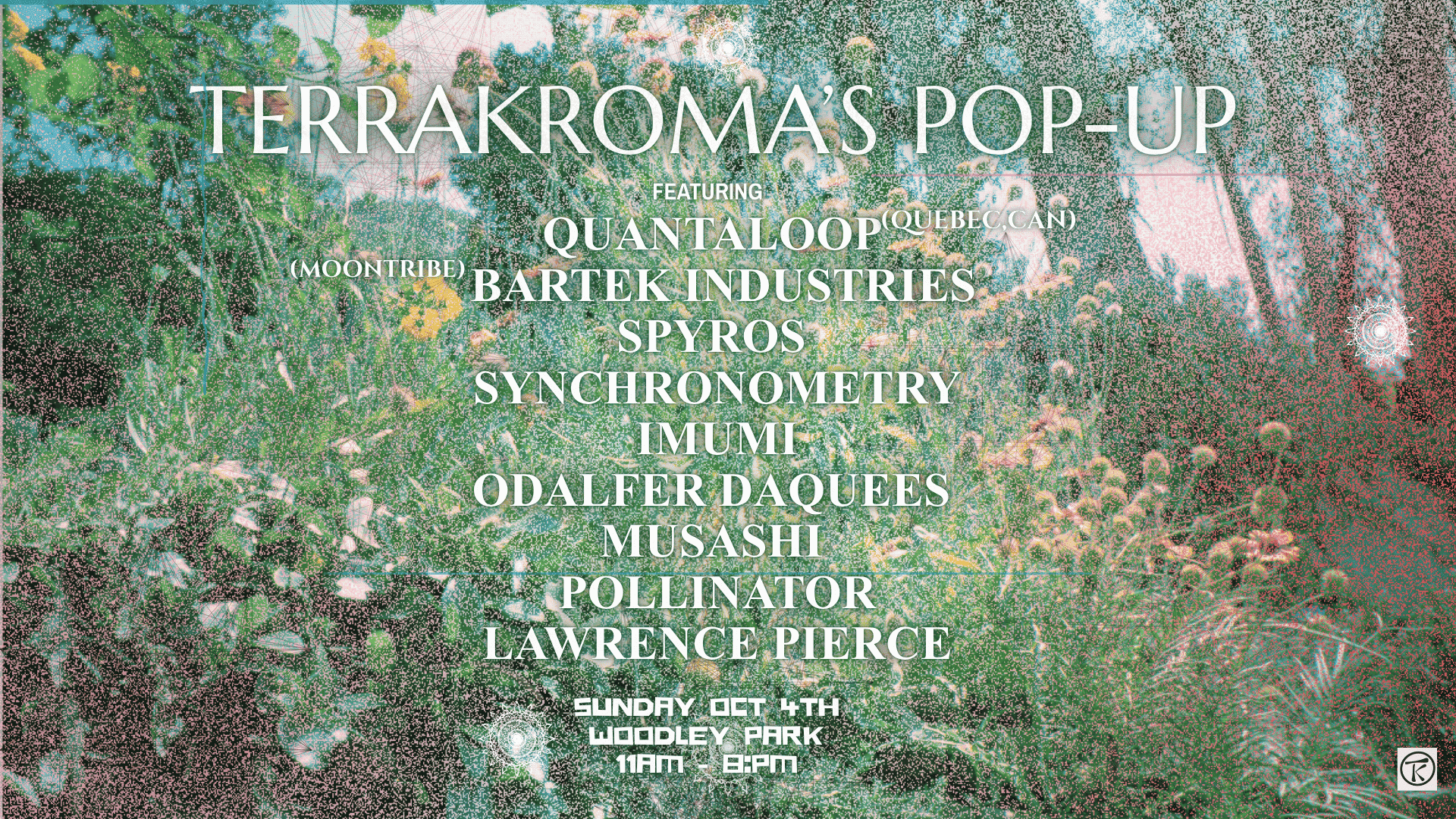 Terrakroma's POP-UP Ft. Quantaloop & Bartek Industries